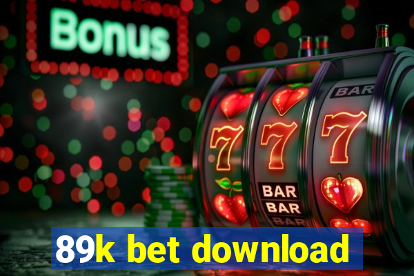 89k bet download